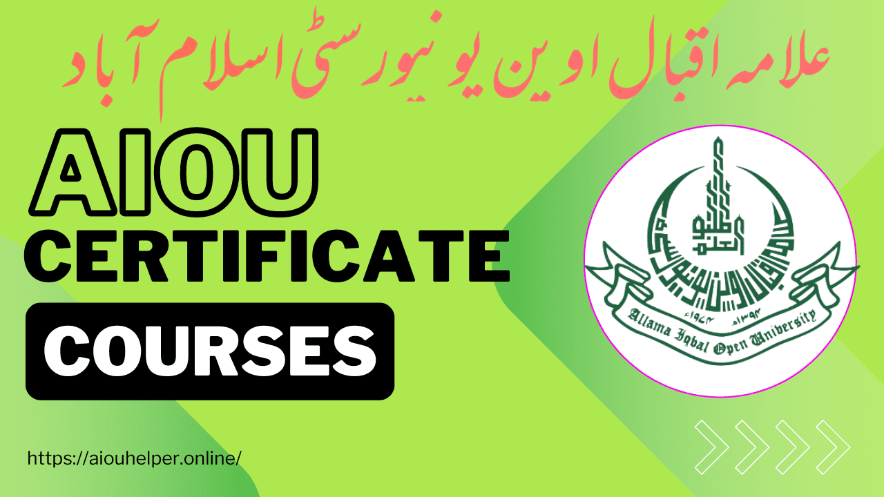 AIOU Certificate Courses: Enhance Your Knowledge and Career Prospects