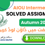 AIOU Intermediate ( FA/I.Com ) Solved Assignments Autumn 2024